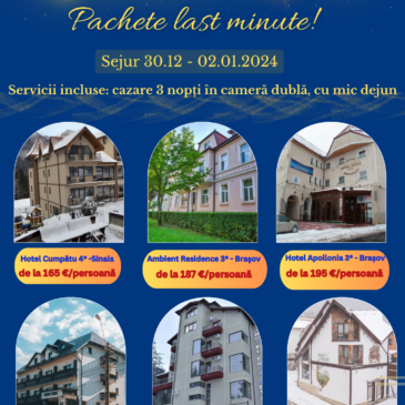 LAST MINUTE – Pachete REVELION în ROMÂNIA!
